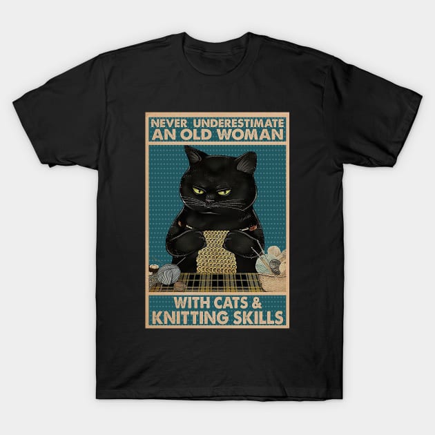 Never underestimate An old Woman With Cats And Knitting Skills T-Shirt by Delmonico2022